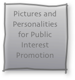 Pictures and Personalities for Public Interest Promotion